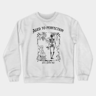 Aged To Perfection Crewneck Sweatshirt